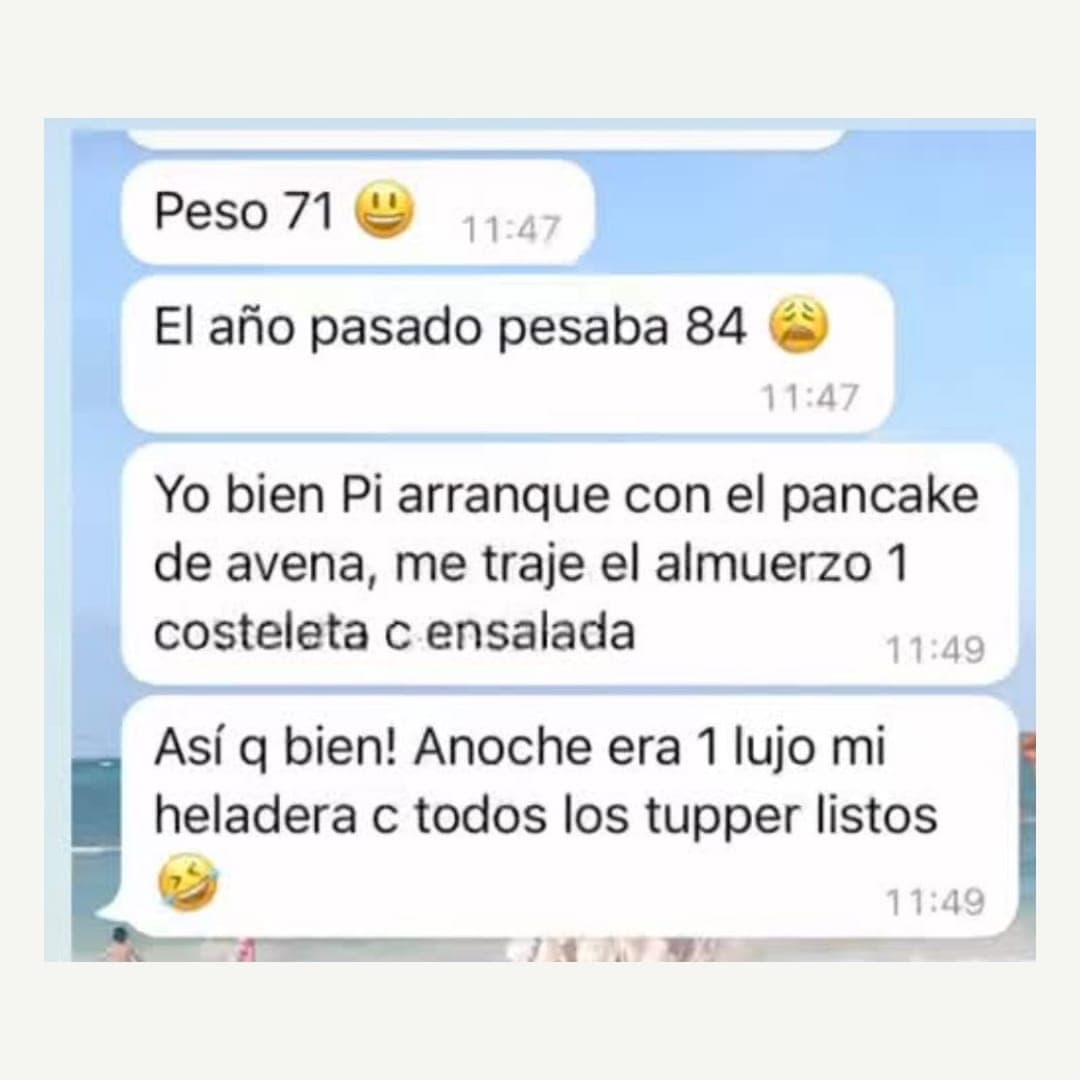 Peso 71. El año pasado pesaba 84. Anoche era un lujo mi heladera, con todos los tuppers listos.